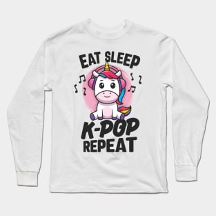 Eat Sleep KPop Repeat Kawaii Unicorn Korean Merchandise Long Sleeve T-Shirt